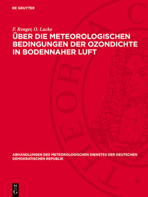 cover image of Über die meteorologischen Bedingungen der Ozondichte in bodennaher Luft